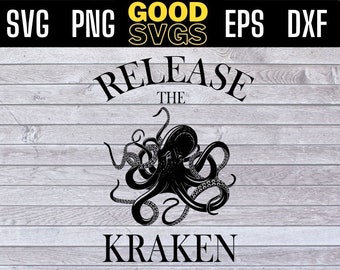 Release The Kraken Giant Octopus Squid Titans Mythical Sea Monster SVG PNG Dxf EPS Cricut File Silhouette Art