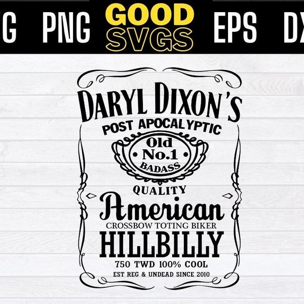 Daryl Dixons Post Apocalyptic Old No. 1 Badass Quality American Svg Png EPS DXF File for cricut