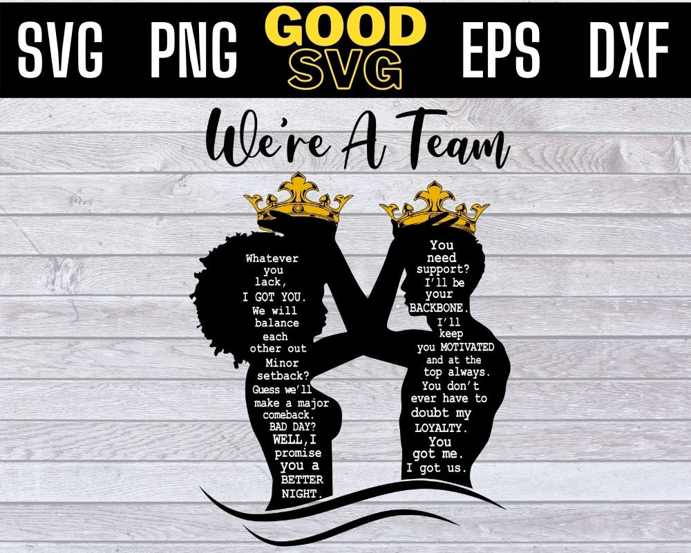were-a-team-whatever-you-lack-i-got-you-svg-png-dxf-eps-cricut-etsy-uk