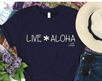 LIVE ALOHA, T-SHIRT Hawaiian style sayings T-shirt, Aloha T-shirt, Hawaii T-shirt, positive sayings and designs from da heart!