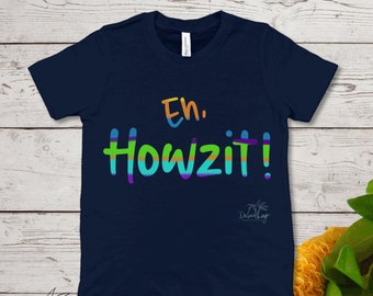 Eh, Howzit! Hawaiian Dakine Style sayings on Youth Short Sleeve T-Shirt