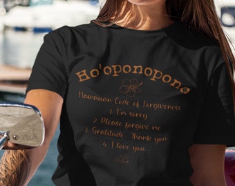 HO’OPONOPONO, Hawaiian style saying T-shirts, Hawaii themed gifts, Inspiring, positive local sayings from the islands