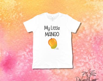 My Little Mango, sweet toddler T-shirt printed on Bella canvas quality shirt, Sizes 2-5, designs by Da Local Lingo