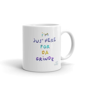 I’m Jus’ Here for Da Grindz, funny Hawaiian Pidgin Dakine sayings by Da Local Lingo on 11 ounce quality mug bild 2