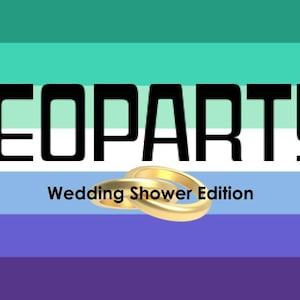 Virtual Wedding Shower Jeopardy Game for Gay Couples!