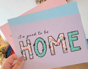 It's Good To Be Home Wall Print, Positive Wall Art, New Home Gift, Housewarming, Affirmations, Irish Proverb, Floral, Pastel, A4, A5