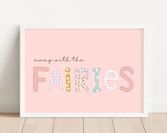Away with the Fairies Peach Floral Wall Print - Irish Saying Inspired Home Decor