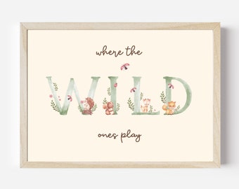 Where The Wild Ones Play Wall Art, Kids Woodland Print, Woodland Nursery, Playroom Wall Art, Boho