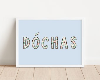 Dóchas Wall Print, Irish Wall Art, Gaeilge, Hope, Floral, Gaelic, A4, A5