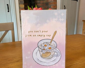 Self Care Wall Print, You Can't Pour From An Empty Cup, Positive Mental Health Wall Art, Pastel Home Decor, Gifts For Her, Tea Print