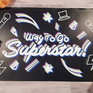 B Grade &quot;Way To Go Superstar&quot; Poster
