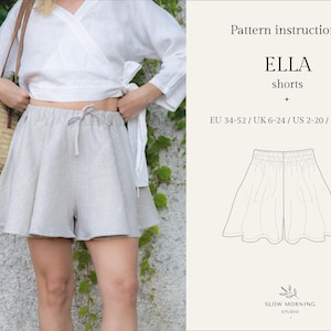 May include: A sewing pattern for Ella shorts featuring a technical line drawing of the garment. The text reads Pattern instructions, ELLA, shorts, and EU 34-52 / UK 6-24 / US 2-20 / AU 6-24. The design includes an elastic waistband with a drawstring.
