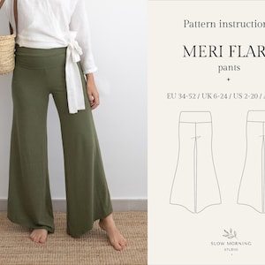 May include: A pattern for Meri Flare trousers, a wide-leg style with a flared hem. The pattern includes instructions for sizes EU 34-52, UK 6-24, US 2-20, and AU 6-24.
