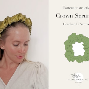 May include: A green crown scrunchie headband, a DIY sewing pattern for a headband or scrunchie, with the text "Crown Scrunchie Headband / Scrunchie" and "Slow Morning Studio".