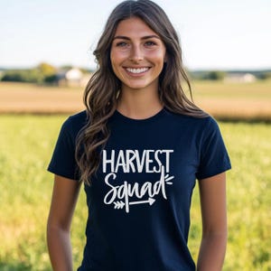 Harvest Squad Shirt, Farming Shirt, Farmer Shirt, Farm Hand Shirt, Harvesting Shirt, Harvesting Food, Farming, Harvesting