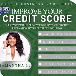 Puede incluir: Un gráfico verde y blanco con el texto "BRANDED EXPERIENCE" y "IMPROVE YOUR CREDIT SCORE". El gráfico también incluye una foto de una mujer con el texto "SAMANTHA L." y una lista de elementos que se pueden eliminar de un informe de crédito, incluyendo "LATE PAYMENTS", "STUDENT LOANS", "FORECLOSURES", "REPOSESSIONS", "COLLECTIONS" y "EVICTIONS".