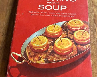 Vintage Campbell's "Cooking with Soup" Cookbook, 1960s