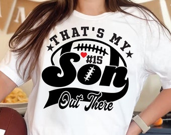 Football Svg Png, That's My Son Out There Svg, Football Mom svg, Football Dad Svg, Football Son Svg, Game Day Svg, Football Mama Svg