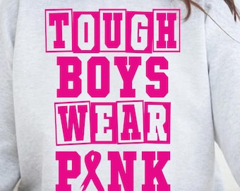 Breast Cancer Svg, Tough Boys Wear Pink Svg, Pink Cancer Ribbon Svg, Breast Cancer Png for Boys, Cancer Survivor Svg, Fight Cancer Svg, Png