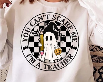 You Can't Scare Me I'm A Teacher SVG PNG, leraar Halloween Svg, Spooky Teacher Svg, Halloween Party School Svg, Halloween ontwerpen Cricut