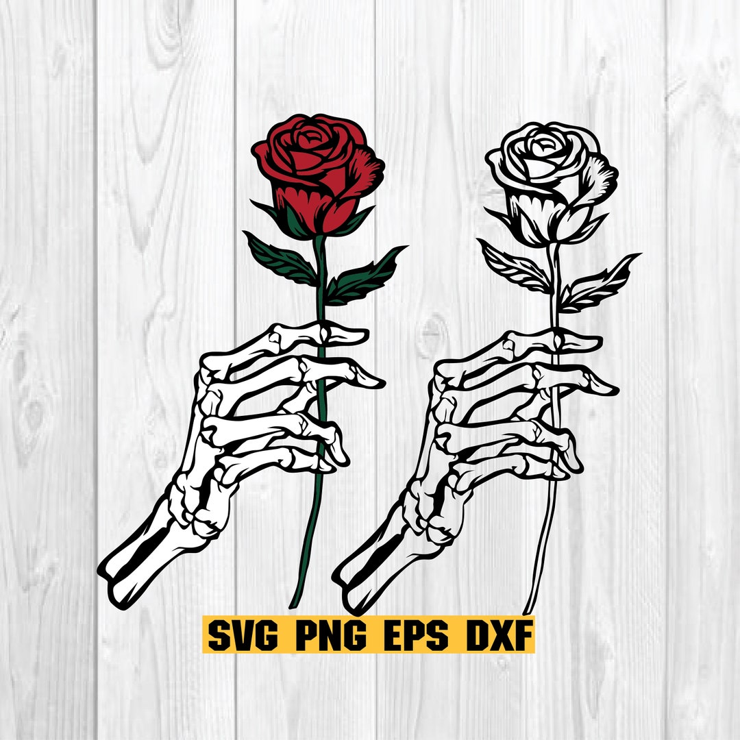 Skeleton Hand Roses Svg , Hands Death Svg , Skeleton Holding Rose SVG ...