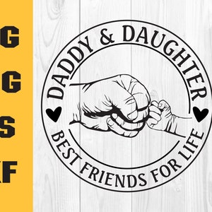 Papa und Tochter beste Freunde für das Leben Svg, Vater und Tochter Svg, Png, Dxf, Eps, Vatertagssvg, Digitaler Download Clipart