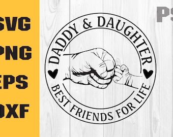 Papa en dochter beste vrienden voor het leven svg, Vader en dochter Svg, Png, Dxf, Eps, vaderdag svg, Digitale Download Clipart