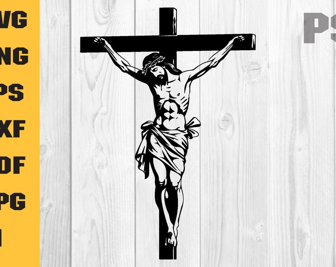 Jesus Crucifix SVG | Jesus Christ on Cross SVG | Religious Christian ...