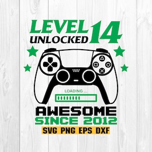 Level 10 Unlocked Awesome Sinds 2012 Svg, Verjaardag Svg Png Digital, Video Game svg Controller Gamepad Cricut Cut File Digital Download