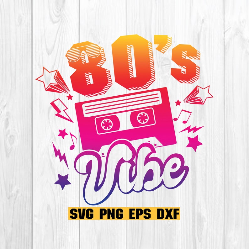 May include: A retro-style graphic design featuring the text "80's Vibe" in a colorful gradient. The design includes a cassette tape, lightning bolts, stars, and musical notes. The text "SVG PNG EPS DXF" is also included.