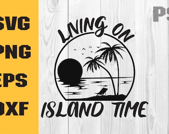 May include: Black and white graphic design with the text "Living on Island Time" in a circle with palm trees, a sunset, and a beach chair.