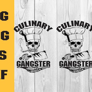 May include: Black and white graphic design featuring a skull wearing a chef's hat holding a butcher knife. The text "Culinary Gangster" is written in a bold font.