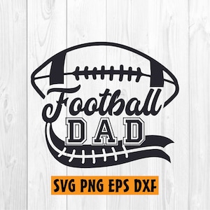 football dad svg, Football svg, Dad svg, Football Daddy svg, Football Dad Shirt, Cut File For Cricut and Silhouette