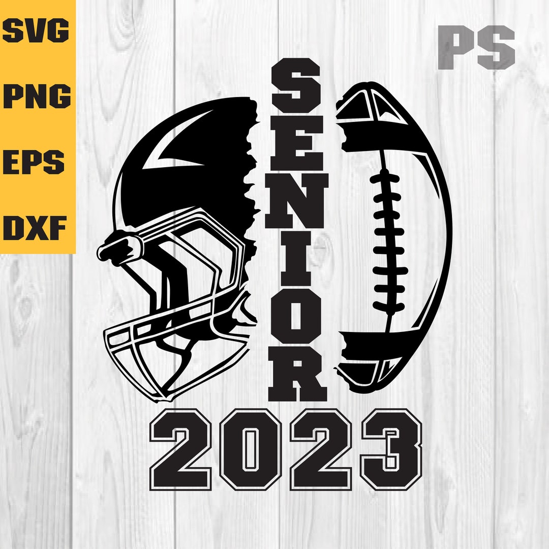 Football Svg Football Senior Senior Svg Senior 2023 - Etsy