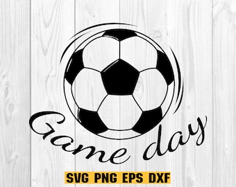 Game day soccer design, Soccer ball, Svg, Dxf, EPS, PNG cut file for shirt, Cutting Machine, Silhouette