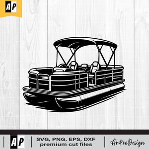 May include: Black and white illustration of a pontoon boat with a canopy, seats, and railing. The image includes the text "SVG, PNG, EPS, DXF premium cut files" and the logo "Ar Pro Design".