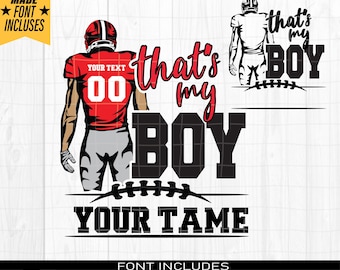 Football That 'my BOY SVG, Customizable Football Player SVG | Scalable Vector Graphics for Cricut | Ideal for Football Enthusiasts