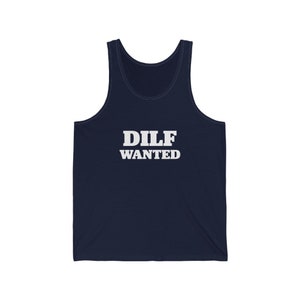 DILF Wanted - Unisex Jersey Tank