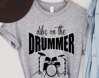Dibs en la camiseta del baterista, regalo del baterista, camisa de batería, camisa de músico percusionista, camisa de banda, camisa de esposa divertida, golpeando la camisa del baterista