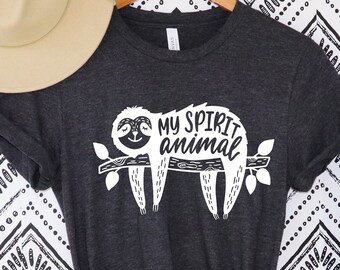 Sloth Shirt, Sloth Spirit Animal Tee, My Spirit Animal Shirt, Adorable Sloth Shirt, Cute Animal Shirt, Funny Shirt, Animal Lover Shirt