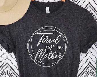 Tough as a Mother Shirt, Mom Shirt, Mutterschaft Shirt, Muttertag Shirt, MomLife Tee, stark wie ein Mutter Shirt, lustiges Mama Geschenk, Mutter Shirt