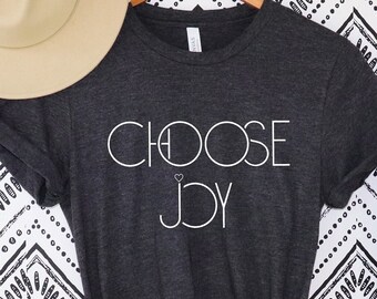 Choose Joy Shirt, Choose Joy T-Shirt ,christian shirt,worship shirt,Choose Joy Tee,religious shirts, Inspirational Shirt, ROMANS 15:13 shirt