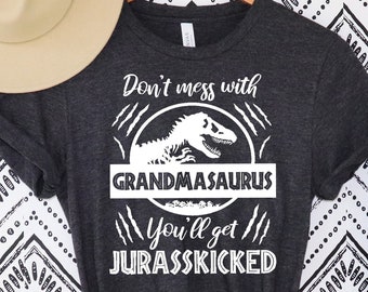 GrandmaSaurus Shirt, Grandma Shirt, Funny Grandma, Don't Mess With Grandma, Nana Shirt, Family Shirts