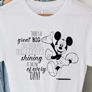 Carousel of Progress Shirt, There’s A Great Big Beautiful Tomorrow Shinning At The End Of Every Day, There&#39;s A Great Big Beautiful Tomorrow