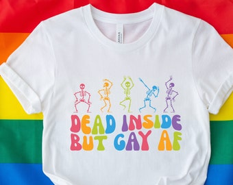 Chemise af Dead Inside But Gay, chemise squelettes dansants, chemises arc-en-ciel de la fierté, chemise LGBTQ, cadeau chemise lesbienne gay, chemise LGBTQ +, chemises fierté lgbtq