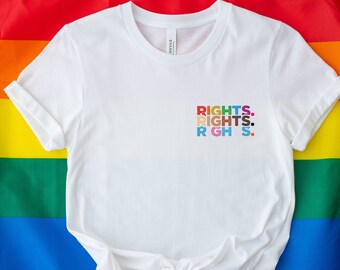 Pride Rights, BLM Rights, LGBT Rights, Human Rights, Womens Rights Shirt, LGBTQ Shirt, Pride Rainbow Shirt,Equality Shirt,Equal Rights Shirt