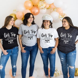 Girls Trip Shirts, Cheaper Than Therapy 2023, Girls Weekend Shirt,Girls Night Out Shirt,Girls Vacation Shirt, Besties Shirt,Girls Trip Shirt