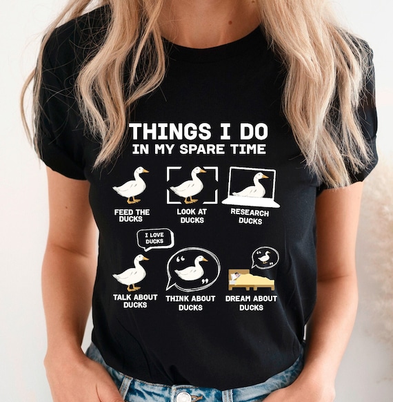Things I Do in My Spare Time Shirt, Ducks Shirt, Duck Lover Gift Shirt, Duck Lover Shirt, Funny Duck Shirt, Farm Lover Shirt