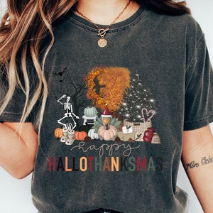 Happy Hallothanksmas shirt, Happy Halloween Hallothanksmas ,Halloween Shirt,Thanksgiving Shirt,Christmas Shirt,Holiday Season Shirt