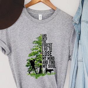 Camisa de pino, y en el bosque voy a perder la cabeza y encontrar mi camisa de alma, camisa de bosque, camisa de camping, camisa de vagabundeo, camisa de senderismo